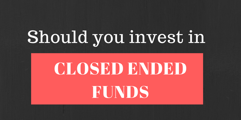 Closed ended funds
