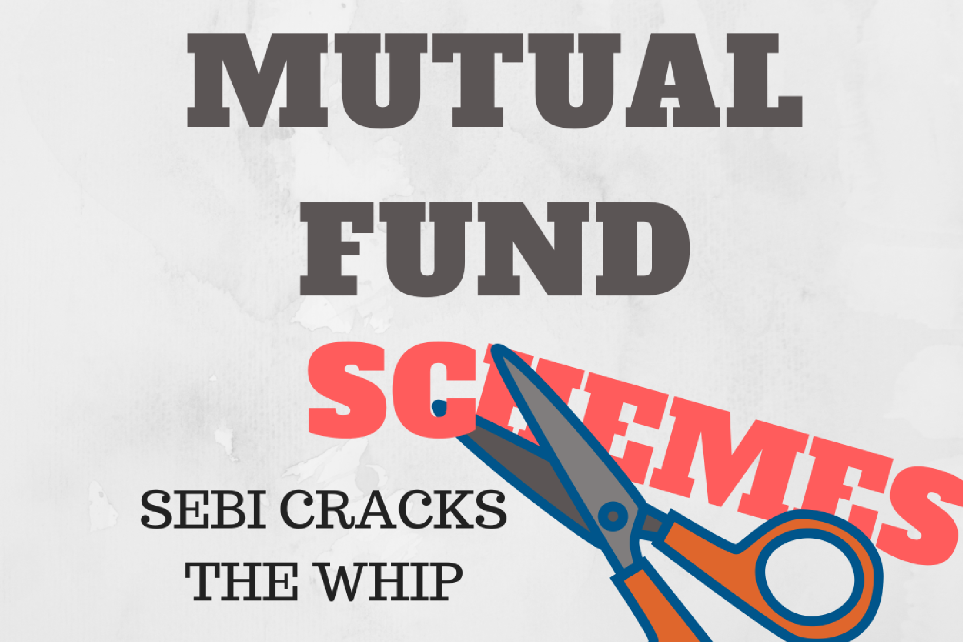 Mutual Fund schemes - SEBI Circular