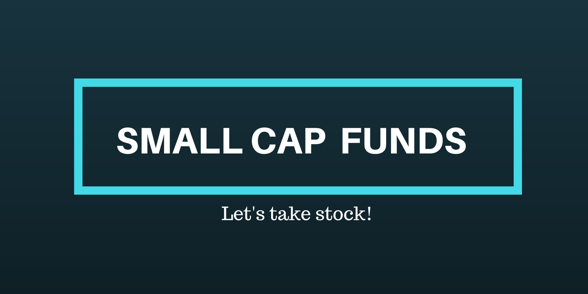 Small Cap Funds - HDFC Small cap, Reliance Small cap, SBI Small & midcap, Principal Small cap fund, DSP Small cap