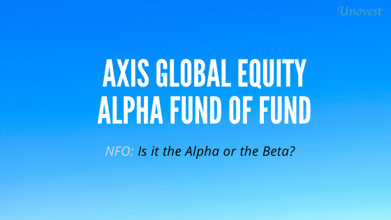 Axis Global Equity Alpha FoF